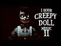 1 Hour of Creepy Doll Music II Creepy Music Box