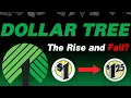 Dollar Tree - The Rise and Fall