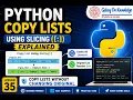Python List Copy Using Slicing Beginner Python Tutorial Lesson 35