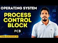 Process Control Block PCB Operating System