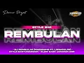 Download Lagu DJ Rembulan • Style Banyuwangian • Slow Bass • Jaranan Dor •