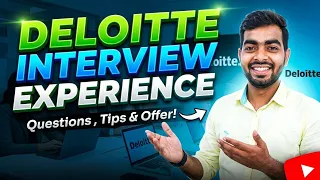 Deloitte Interview Experience 2025 Hiring Process Questions Offer Letter Timeline