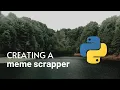 How to make a python bot which scrapes memes and makes a compilation