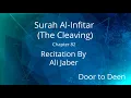 Download Lagu Surah Al-Infitar (The Cleaving) Ali Jaber  Quran Recitation