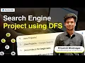 Make your own Search Engine using DFS Java Project Backend Project AccioJob