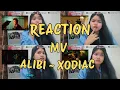 REACTION MV ALIBI ~ XODIAC | PECAH BANGET WOY‼️