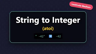 String to Integer atoi - LeetCode 8