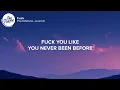 Post Malone & Jeremih - Fuck (Lyrics)