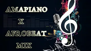 amapiano x afrobeat mix 2021