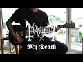 Mayhem - My Death - Playthrough