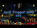 Download Lagu KRU - Janji Tinggal Janji (Official Lyric Video)