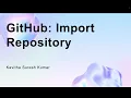 GitHub Import Repository