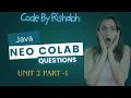 Java Unit 2 Part 1 Loops For Loop And While Neocolab By Rishabh
