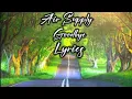 Download Lagu Air Supply - Goodbye lyrics @Lyrics Music
