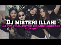 Download Lagu DJ MISTERI ILLAHI SOUND DJ FTV VIRAL TIKTOK MENGKANE