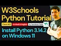 W3Schools Python Tutorial Class 002 How to install Python 3 14 2 on Windows 11 2026