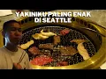 VLOG Rabu Yang Pendek Makan Restoran Yakiniku Terfavorit di Seattle