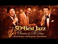 Lagu 50 Best Jazz Classics of All Time 🎷 Frank Sinatra, Nat King Cole, Dean Martin | Vintage Jazz