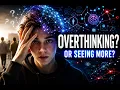 You re Not Overthinking You re Seeing Patterns