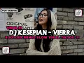 Download Lagu DJ KESEPIAN  ~ VIERRA BOOTLEG REMIX SLOW VIRAL TIKTOK TERBARU 2025  By FEBRI REMIX FULL BASS