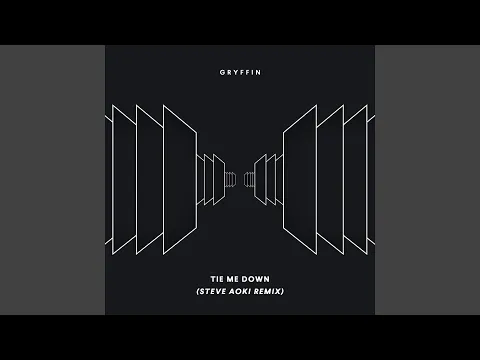 Download MP3 Tie Me Down (Steve Aoki Remix)