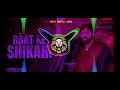 Download Lagu Raat Ke Shikari Masoom Sharma Remix Hard Bass Vibration 2025 New Haryanvi Song Dj Remix Rahul Karoli