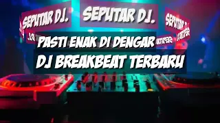 Download Dj Breakbeat terbaru 2020 - pasti enak di dengar - dijamin bikin goyang. MP3