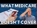 Why Medicare Won t Pay for These Common Medical Needs