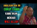 Amalkan doa ini cukup 3 hari kamu akan menjadi wali Allah 🔴KH syaiful karim #tauhid #shorts 