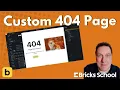 Handling 404 pages in Bricks Builder