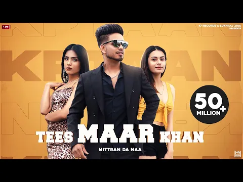 Download MP3 Punjabi Songs 2021 | TEES MAAR KHAN (Mittran Da Naa): KPTAAN  | Punjabi Songs 2021