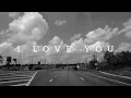 Download Lagu I LOVE YOU and You know it
