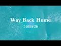 Download Lagu 【カタカナ付きカラオケ動画】숀 (SHAUN)「Way Back Home」【公式】