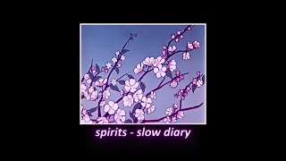 Download spirits - the strumbellas [slowed + reverb] | slow diary 📙 MP3