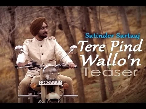 Download MP3 Satinder Sartaaj - Tere Pind Wallon Teaser | Album Rangrez