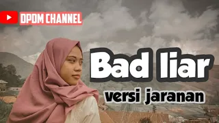 Download LIRIK LENGKAP BAD LIAR - IMAGINE DRAGONS versi JARANAN | DJ ACAN REMIX MP3