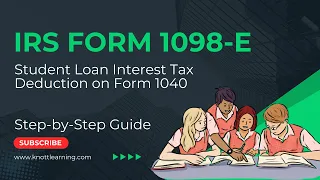 How to Deduct Student Loan Interest on Form 1040 using IRS Form 1098-E