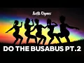 Download Lagu Busta Rhymes - Do the busbus Pt 2 (Lyrics)