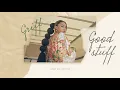 Download Lagu Vietsub | Good Stuff - Griff | Lyrics Video