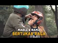MAELL DAN RAMA BERTUKAR RAGA
