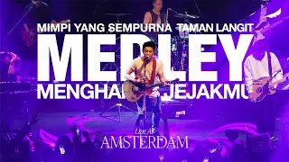 noah mimpi yang sempurna taman langit menghapus jejakmu live at amsterdam 
