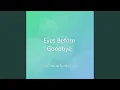 Lagu Eyes Before Goodbye