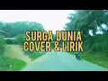 SURGA DUNIA - ELVY SUKAESIH | cover + Lirik | REVINA ALVIRA