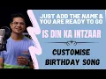 Download Lagu Is Din Ka Intzaar | Just Add The Name | Birthday Songs With Names | Vicky D Parekh