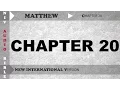 Holy Bible NIV Matthew Chapter 20 With English Subtitle New International Version