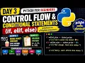 Day-3 Python for Beginners - Control Flow Conditional Statements if elif else Explained