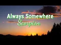 Download Lagu Scorpion l Always Somewhere l Sing along