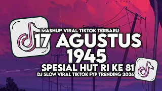 DJ 17 AGUSTUS 1945 SPESIAL HUT RI KE 81 SLOW VIRAL TIKTOK FULL SONG MAMAN FVNDY 2026