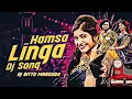 Download Lagu HAMSA LINGA NEW FOLK SONG REMIX BY DJ BITTU MARGUDA💥