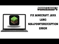 How To Fix Minecraft Java Lang NullPointerException WORKING METHOD 2024 Easy